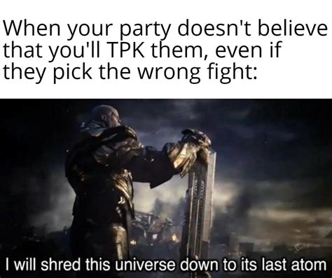 tpdldk|What to do when you have a D&D TPK .